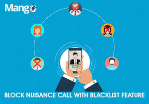 BLOCK NUISANCE CALLS WITH BLACKLIST FEATURE