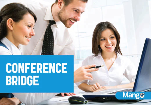 CONFERENCE BRIDGE: STAY CONNECTED ANYWHERE AND ANYTIME