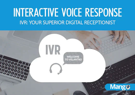 IVR:  YOUR  SUPERIOR  DIGITAL  RECEPTIONIST